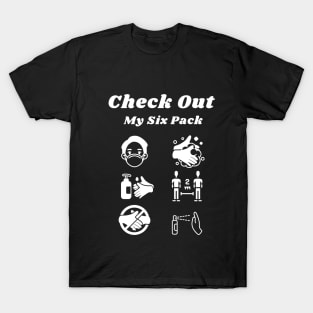 Protect yourself - Check out my six pack Edit T-Shirt